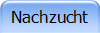 Nachzucht